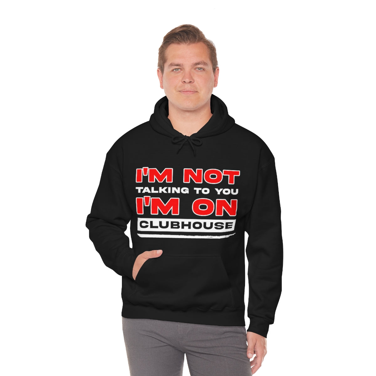 Unisex "I'm Not Talking To You" Hooded Sweatshirt